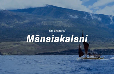 The Voyage of Mānaiakalani Episode 3